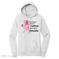 Im Afraid Youve Ratted Your Last Tatouille Funny Pink Rat Women's Hoodie thumb 0