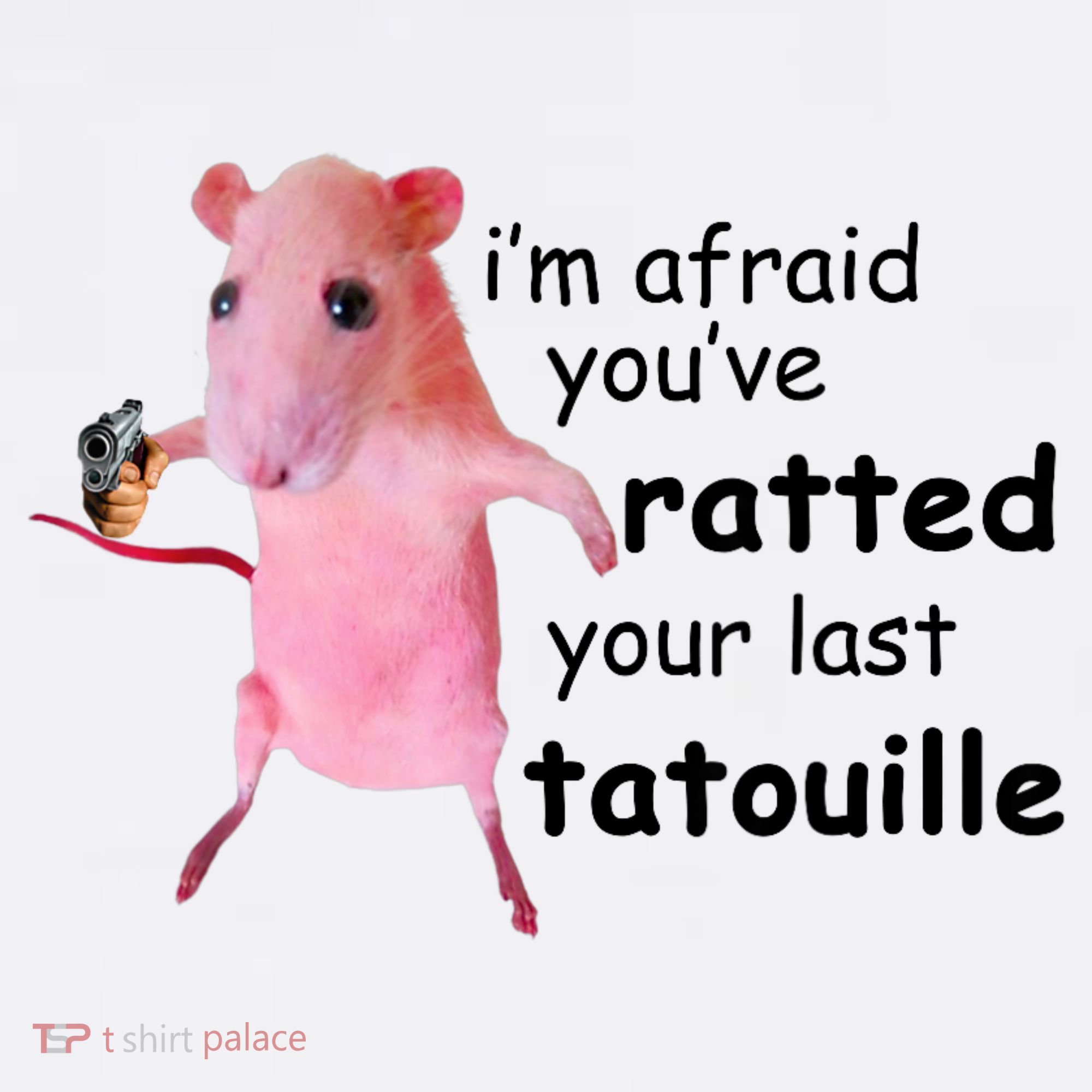 Im Afraid Youve Ratted Your Last Tatouille Funny Pink Rat Women's Hoodie