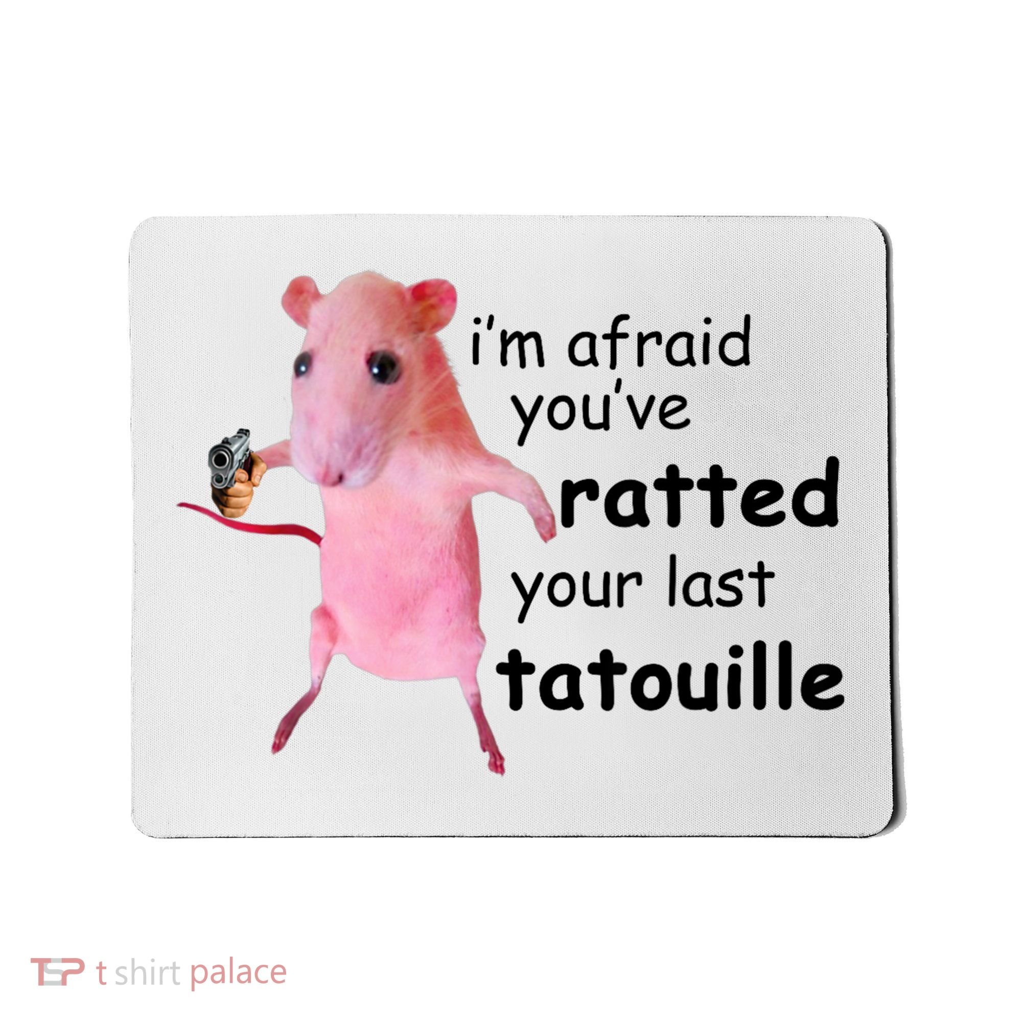 Im Afraid Youve Ratted Your Last Tatouille Funny Pink Rat Mousepad