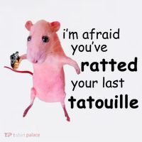 Im Afraid Youve Ratted Your Last Tatouille Funny Pink Rat Women's Tank Top thumb 5