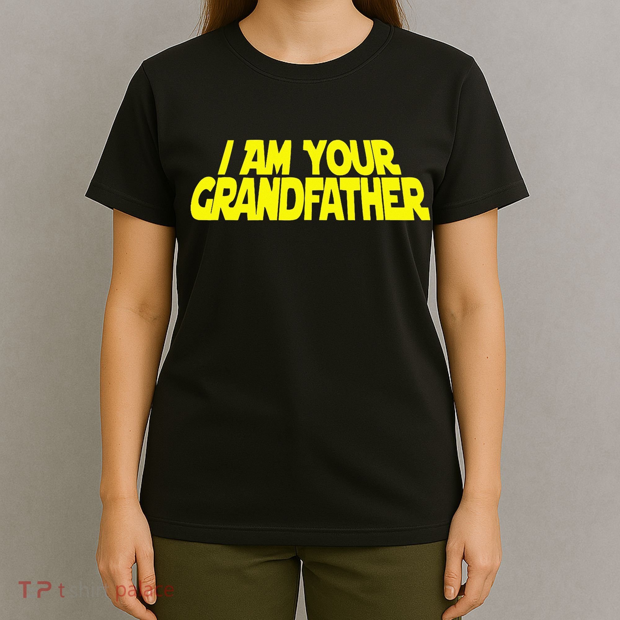 I Am Your Grandfather Grandpa To Be T-Shirt