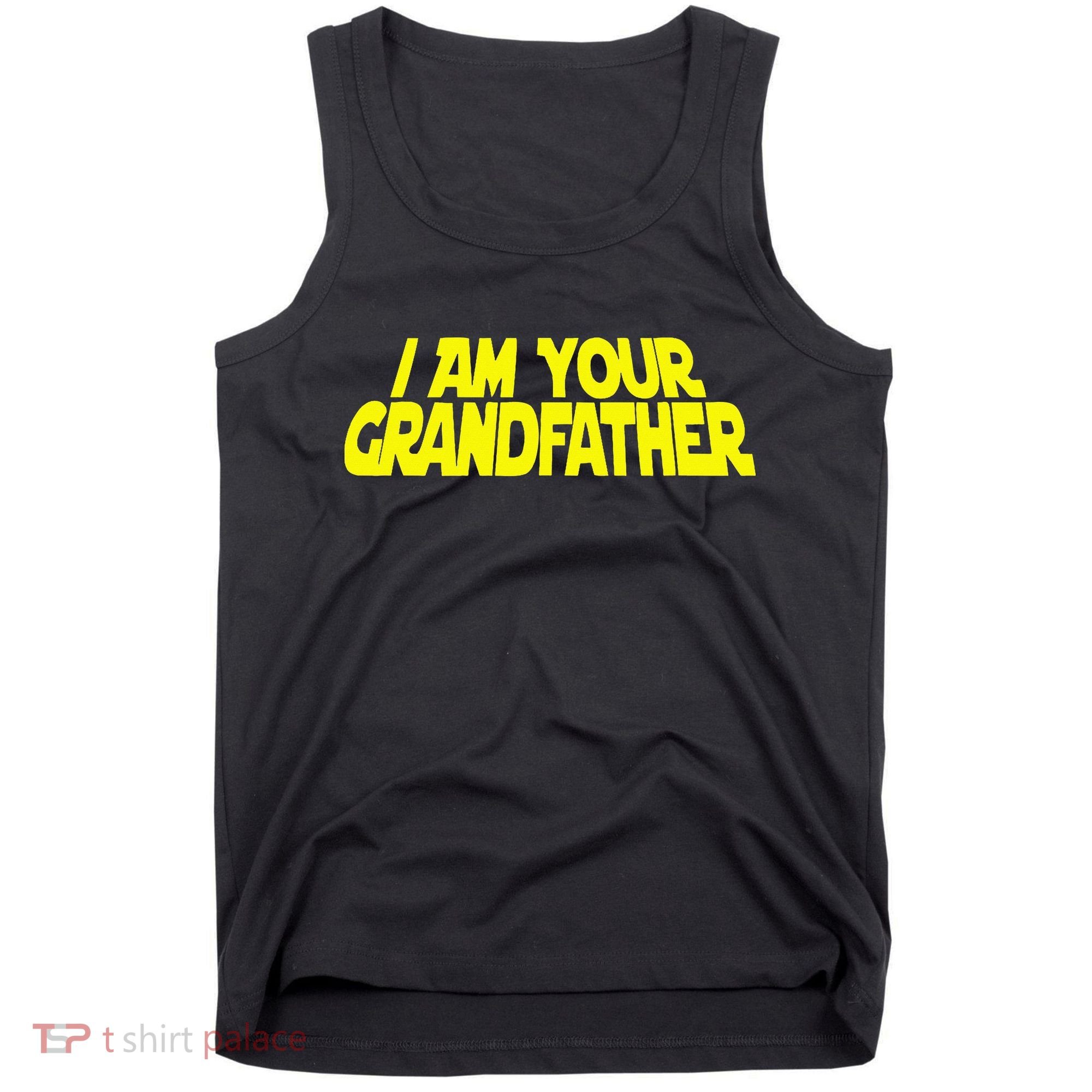 I Am Your Grandfather Grandpa To Be Tank Top