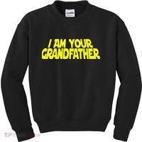 I Am Your Grandfather Grandpa To Be Kids Sweatshirt thumb 0