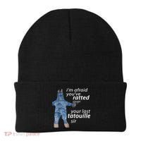 IM Afraid YouVe Ratted Your Last Tatouille Sir Funny Meme Beanie thumb 0