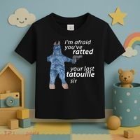 IM Afraid YouVe Ratted Your Last Tatouille Sir Funny Meme Toddler T-Shirt thumb 3