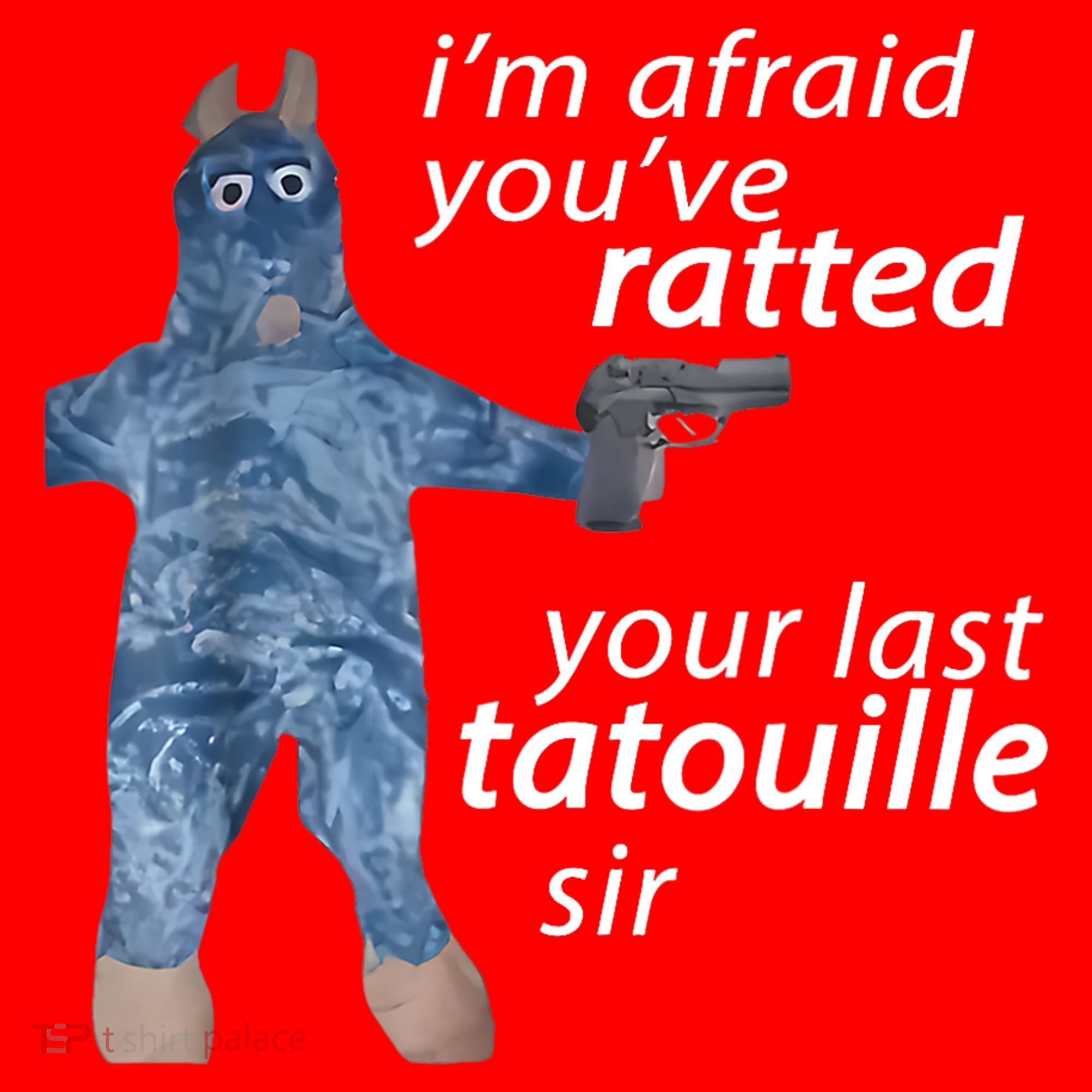 IM Afraid YouVe Ratted Your Last Tatouille Sir Funny Meme Santa Hat