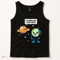 I'm Afraid You Have Humans Earth Day Climate Change Tank Top thumb 2