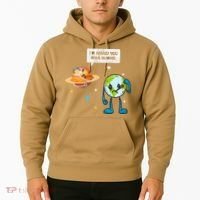 I'm Afraid You Have Humans Earth Day Climate Change Hoodie thumb 2