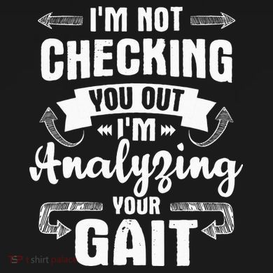 I'm Analyzing Your Gait Physical Therapy Therapist PT Dry Zone Grid Polo