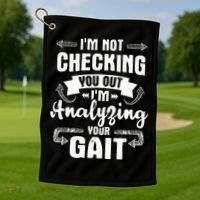 I'm Analyzing Your Gait Physical Therapy Therapist PT Golf Towel thumb 1