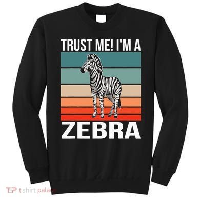 I'm a Zebra Halloween Safari Zoo Zebra Sweatshirt