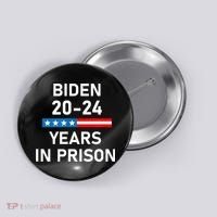 Impeach Biden 2024 Years In Prison Button thumb 0
