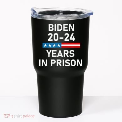 Impeach Biden 2024 Years In Prison Tumbler