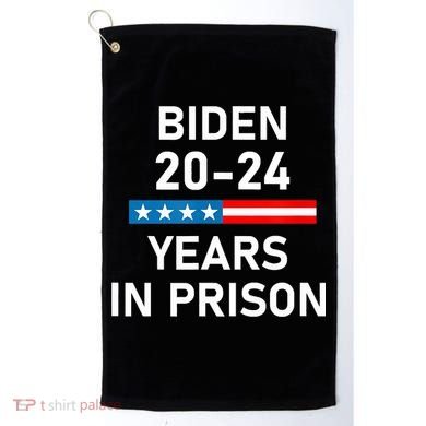 Impeach Biden 2024 Years In Prison Golf Towel