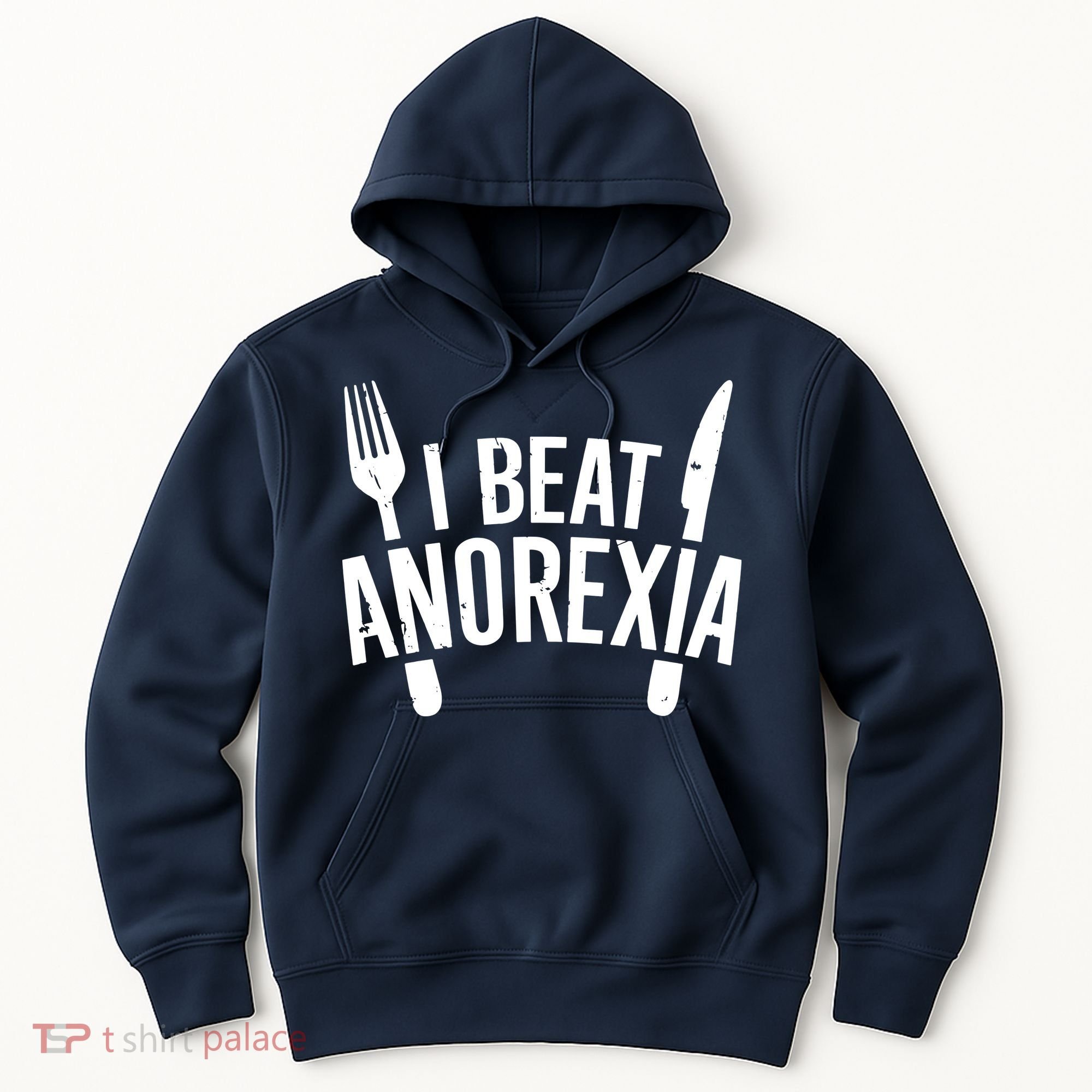 I Beat Anorexia Hoodie