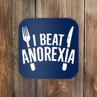 I Beat Anorexia Coaster