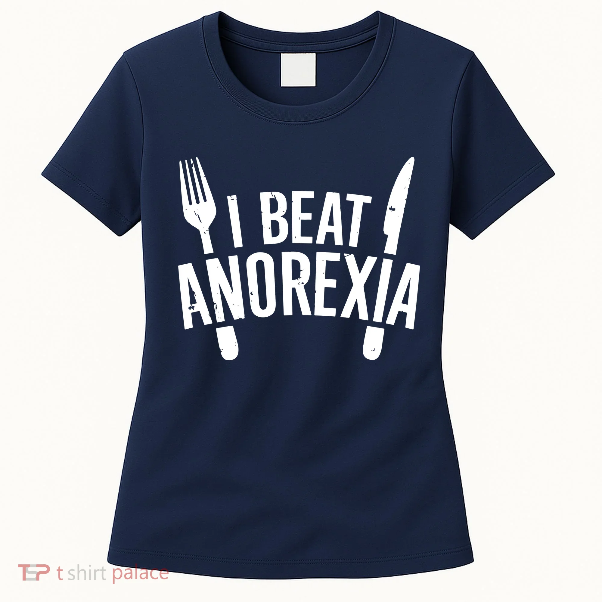 I Beat Anorexia Women's T-Shirt