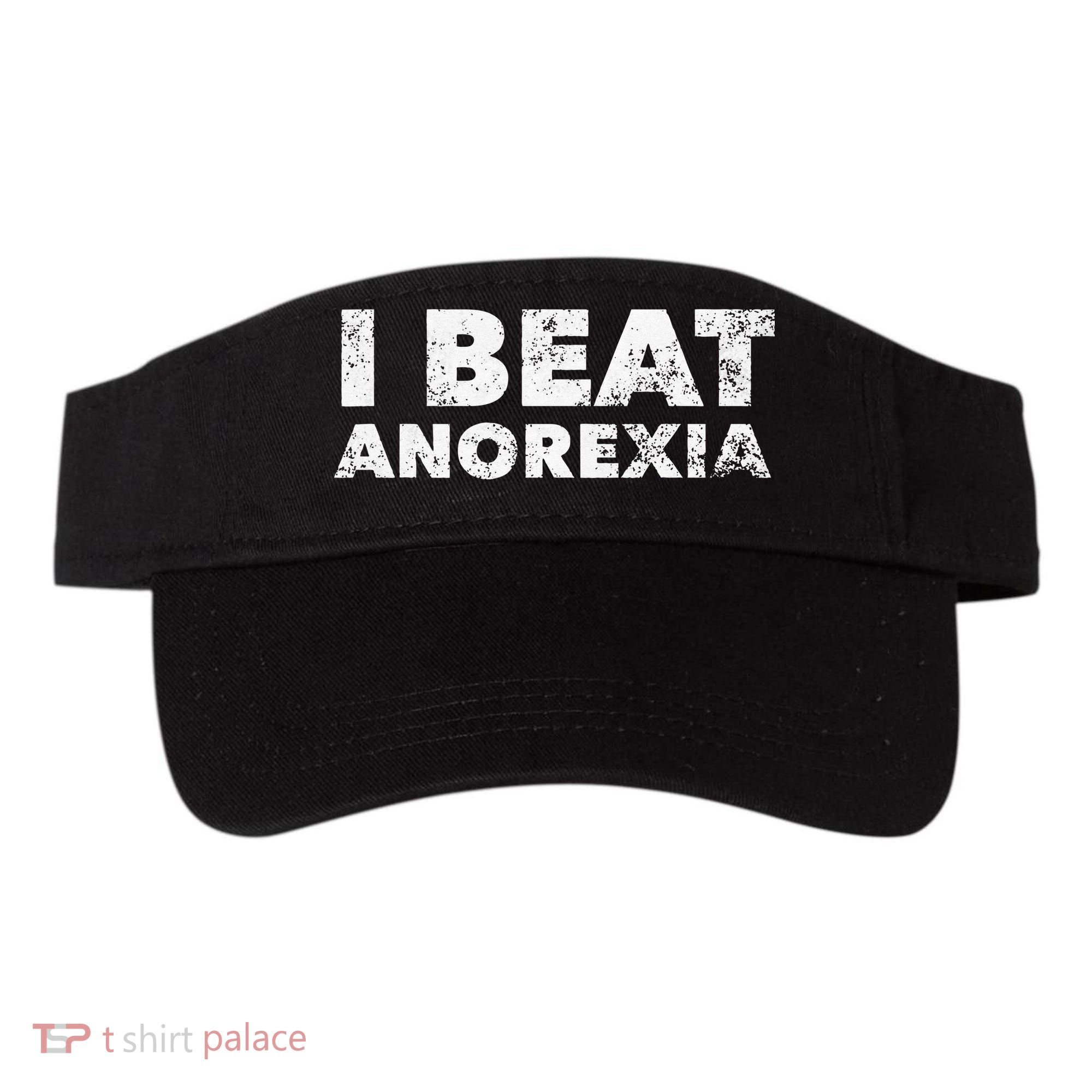 I Beat Anorexia Awareness Visor