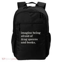 Imagine Being Afraid Of Drag Queens And Books Backpack thumb 0