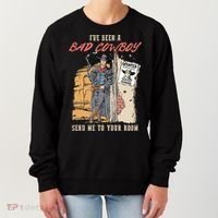 IVe Been A Bad Cowboy Send Me To Your Room Women's Sweatshirt thumb 0