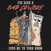 IVe Been A Bad Cowboy Send Me To Your Room Women's T-Shirt thumb 6