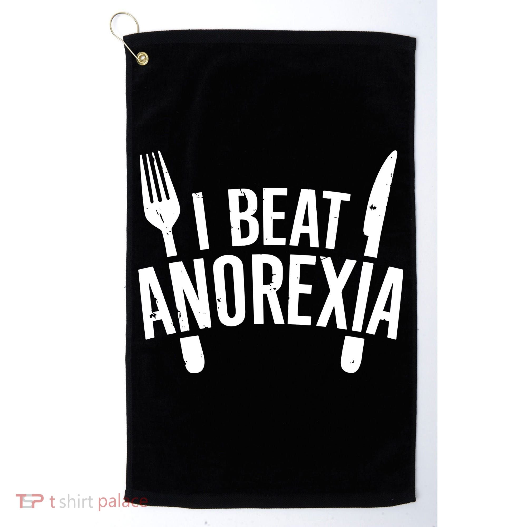 I Beat Anorexia Golf Towel