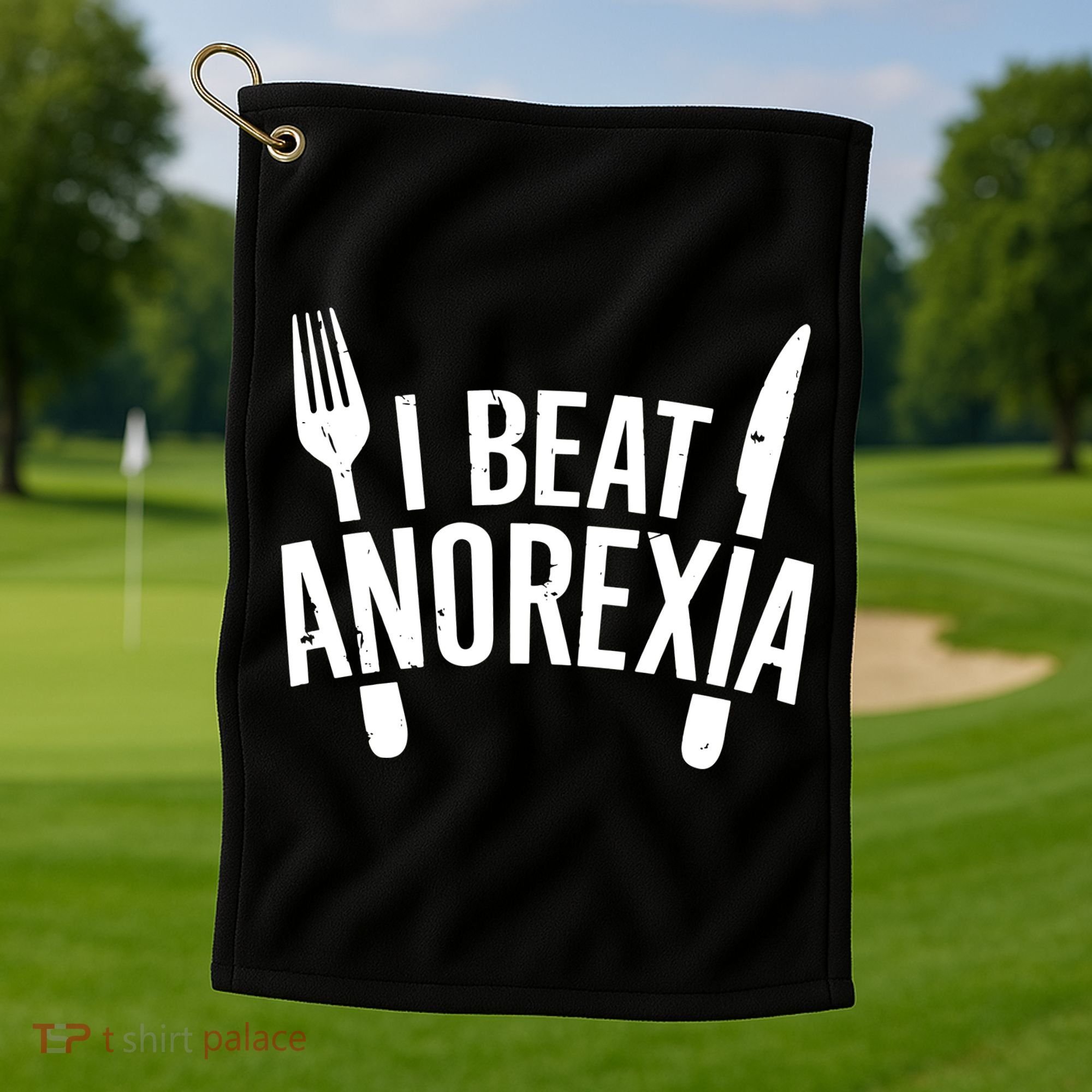 I Beat Anorexia Golf Towel