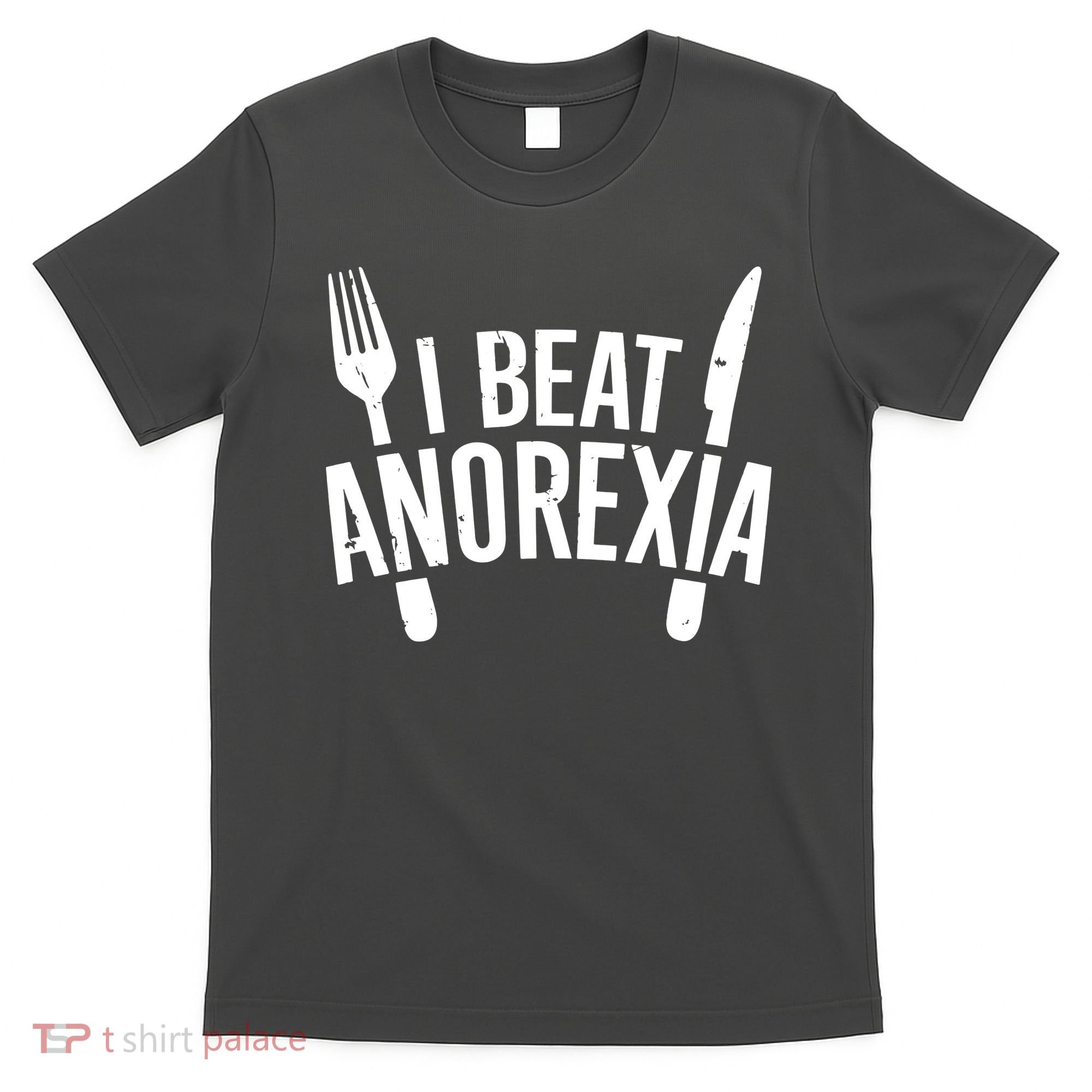 I Beat Anorexia T-Shirt
