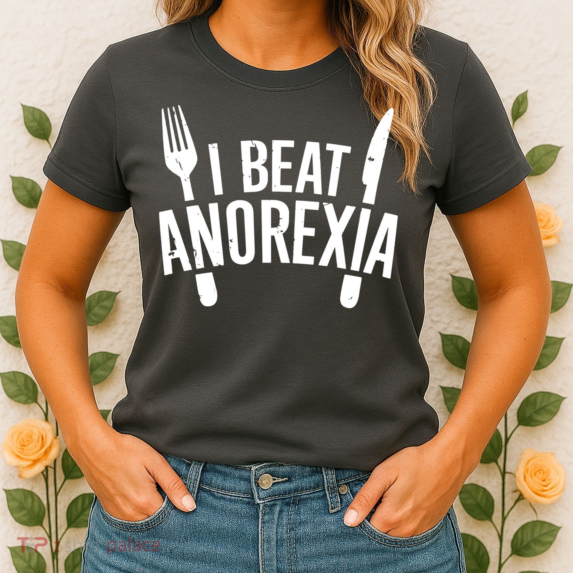 I Beat Anorexia Women's T-Shirt
