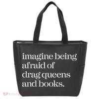 Imagine Being Afraid Of Drag Queens And Books Tote Bag thumb 0