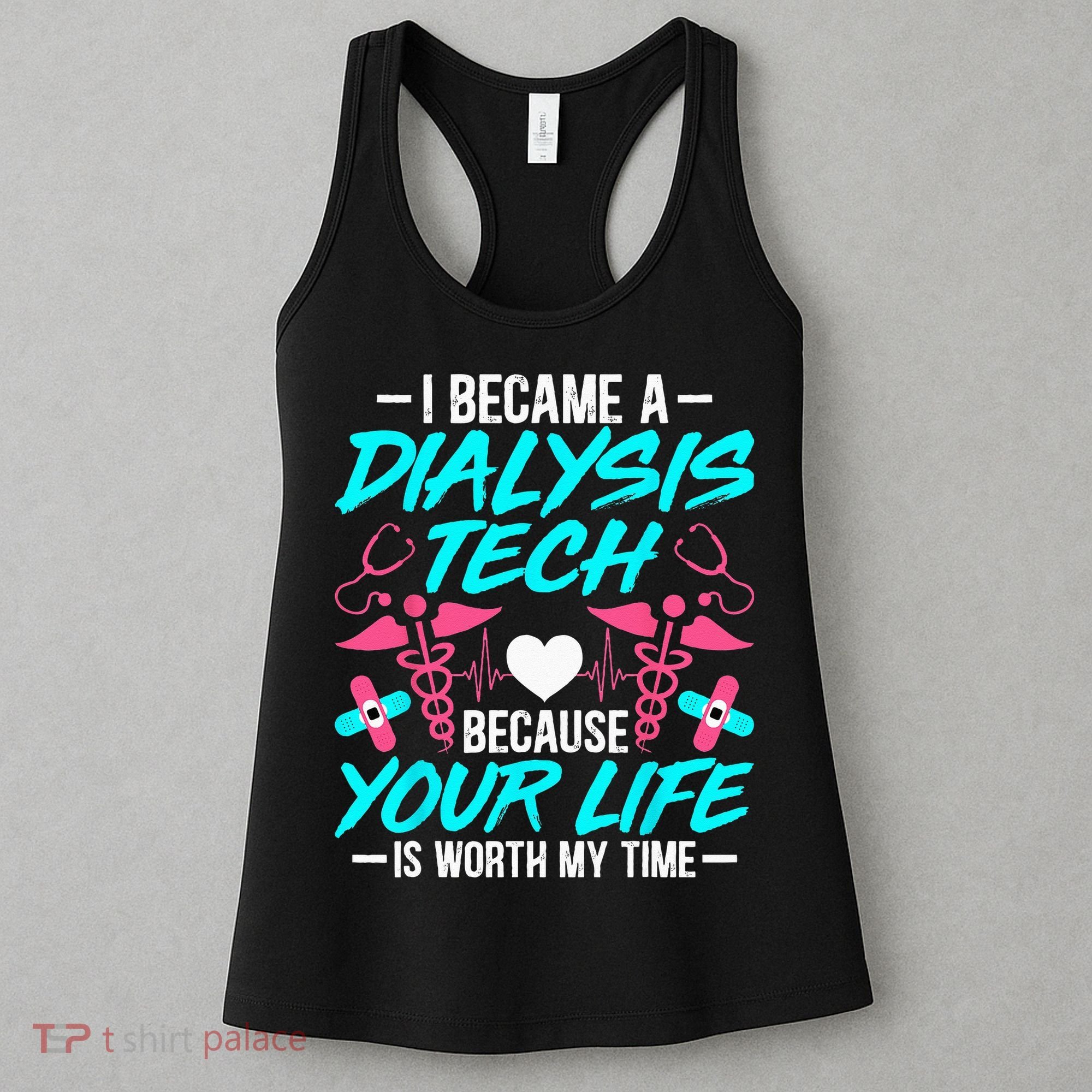 I Became A Dialysis Technician Hemodialysis Nephrology Tech Women's Tank Top