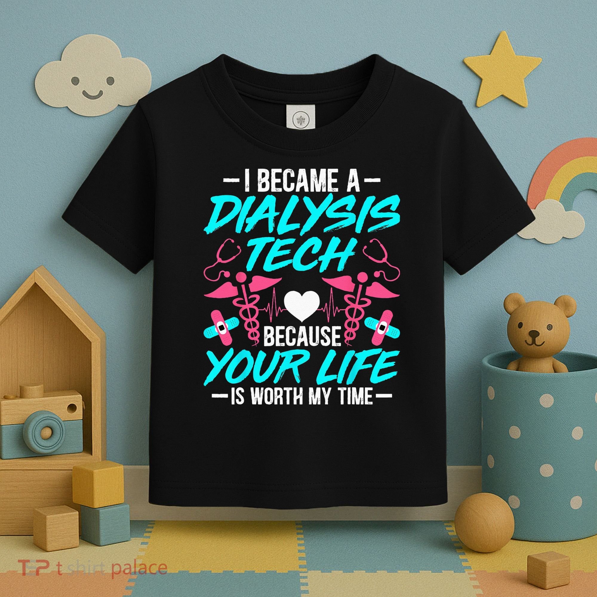 I Became A Dialysis Technician Hemodialysis Nephrology Tech Toddler T-Shirt