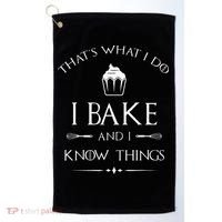 I Bake And I Know Things Funny Pastry Baker Baking Gift Golf Towel thumb 0