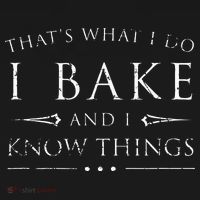 I Bake And I Know Things  Funny Baker Baking Gift Sweatshirt thumb 3