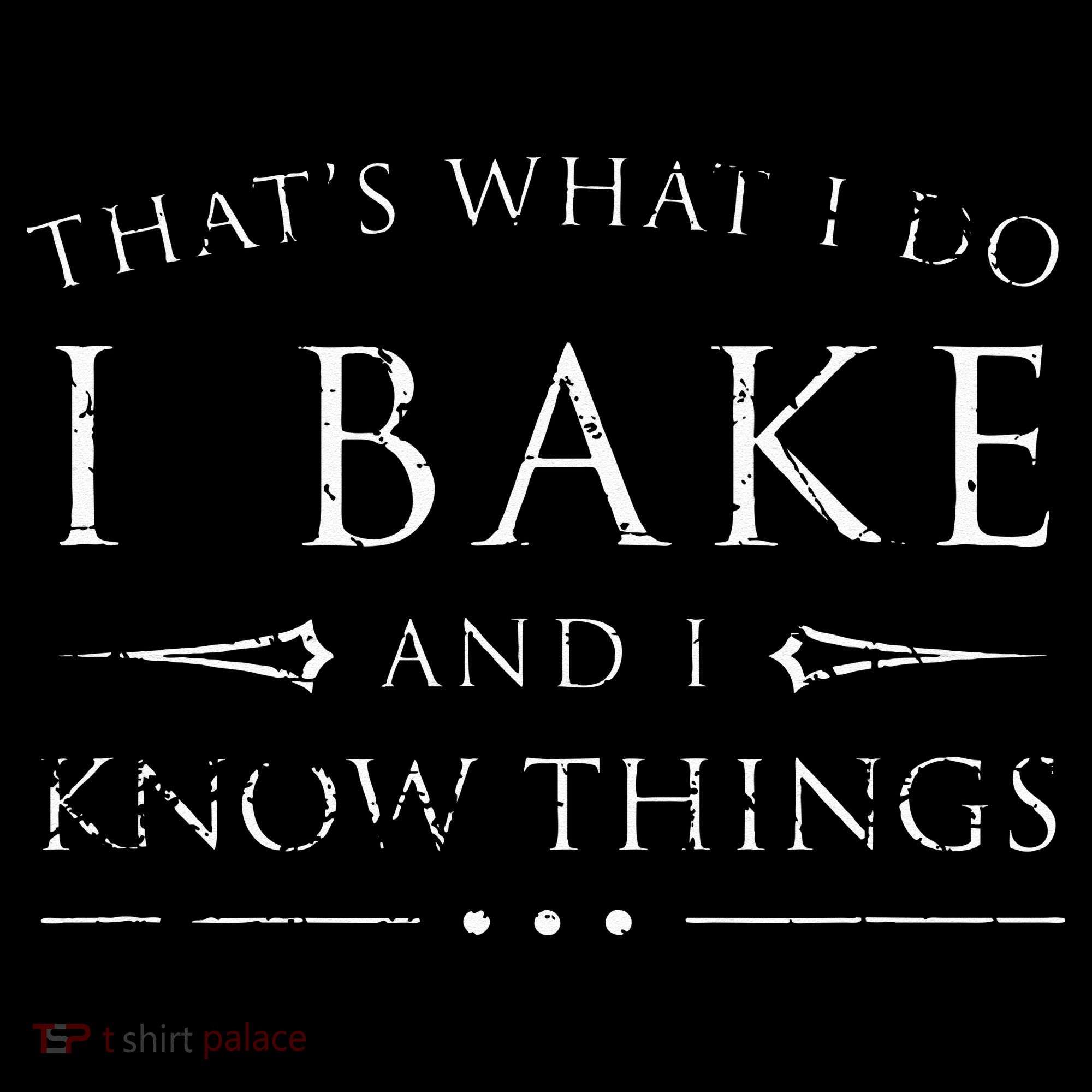 I Bake And I Know Things  Funny Baker Baking Gift Visor