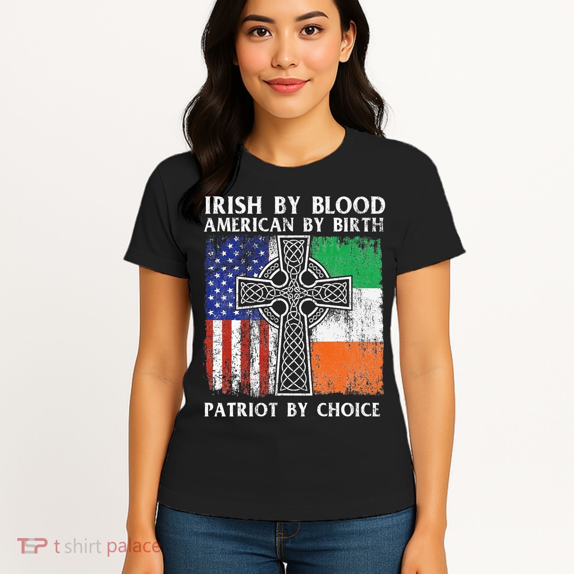 Irish By Blood American By Birth Patriot By Choice Ireland Women's T-Shirt