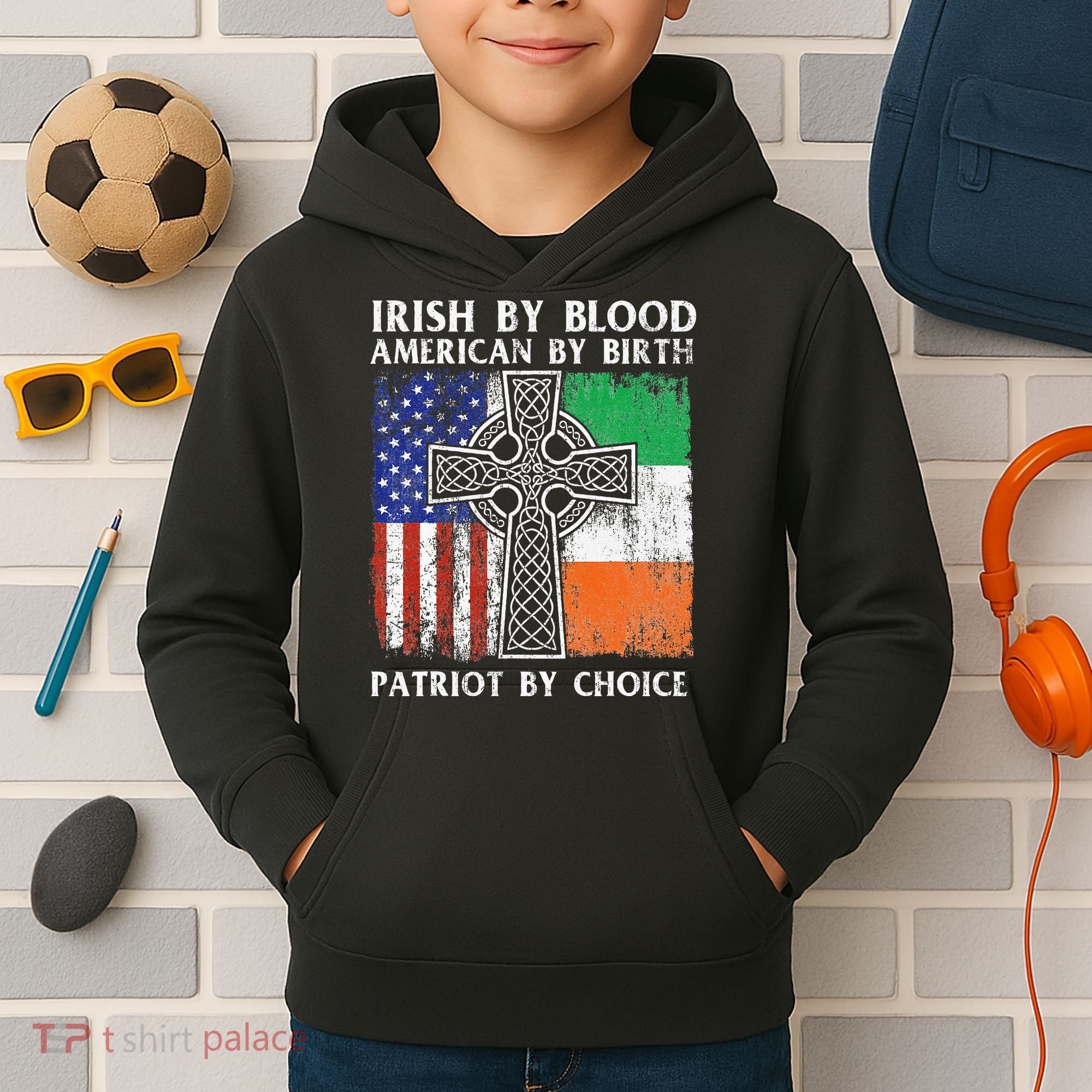 Irish By Blood American By Birth Patriot By Choice Ireland Kids Hoodie