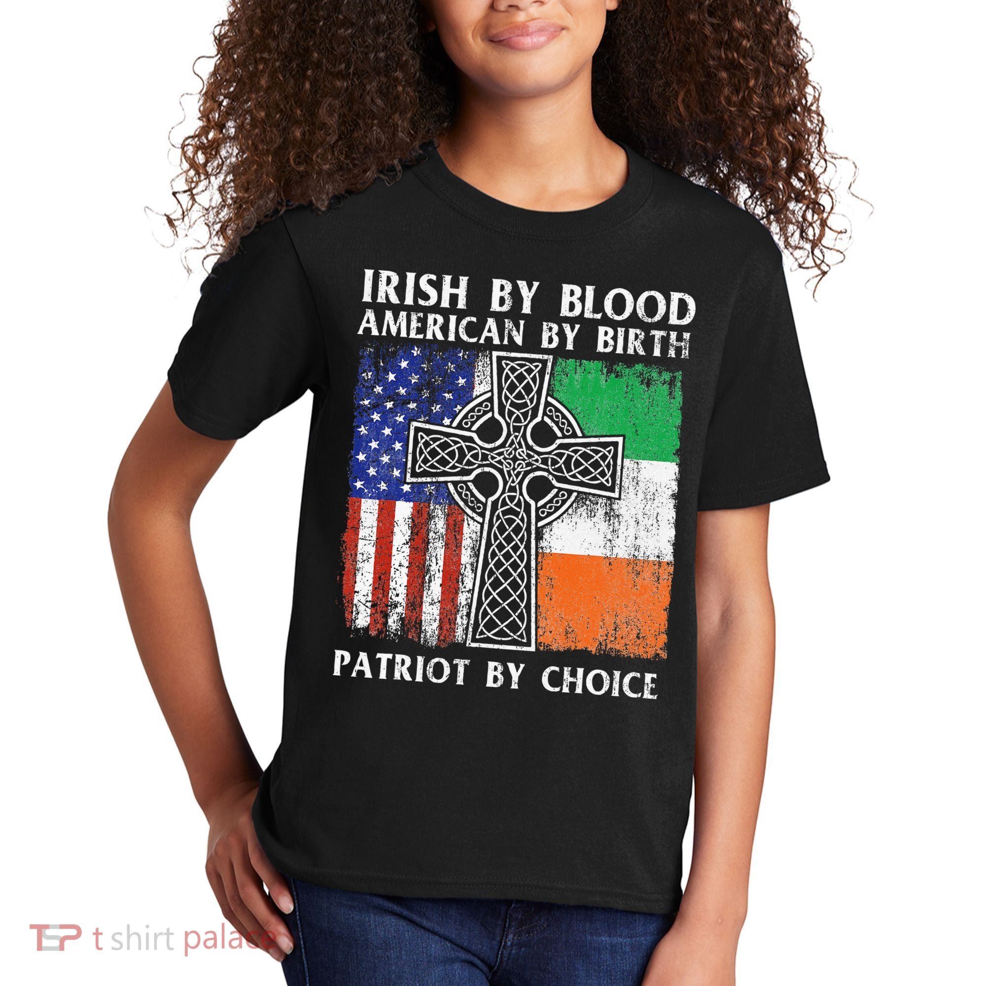 Irish By Blood American By Birth Patriot By Choice Ireland Kids T-Shirt
