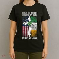 Irish By Bloodamerican By Birth Patriot By Choice Irish American Patriot America T-Shirt thumb 4