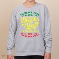I'm Blackity Black African American Black Pride Great Gift Women's Sweatshirt thumb 0
