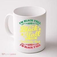 I'm Blackity Black African American Black Pride Great Gift Coffee Mug thumb 0