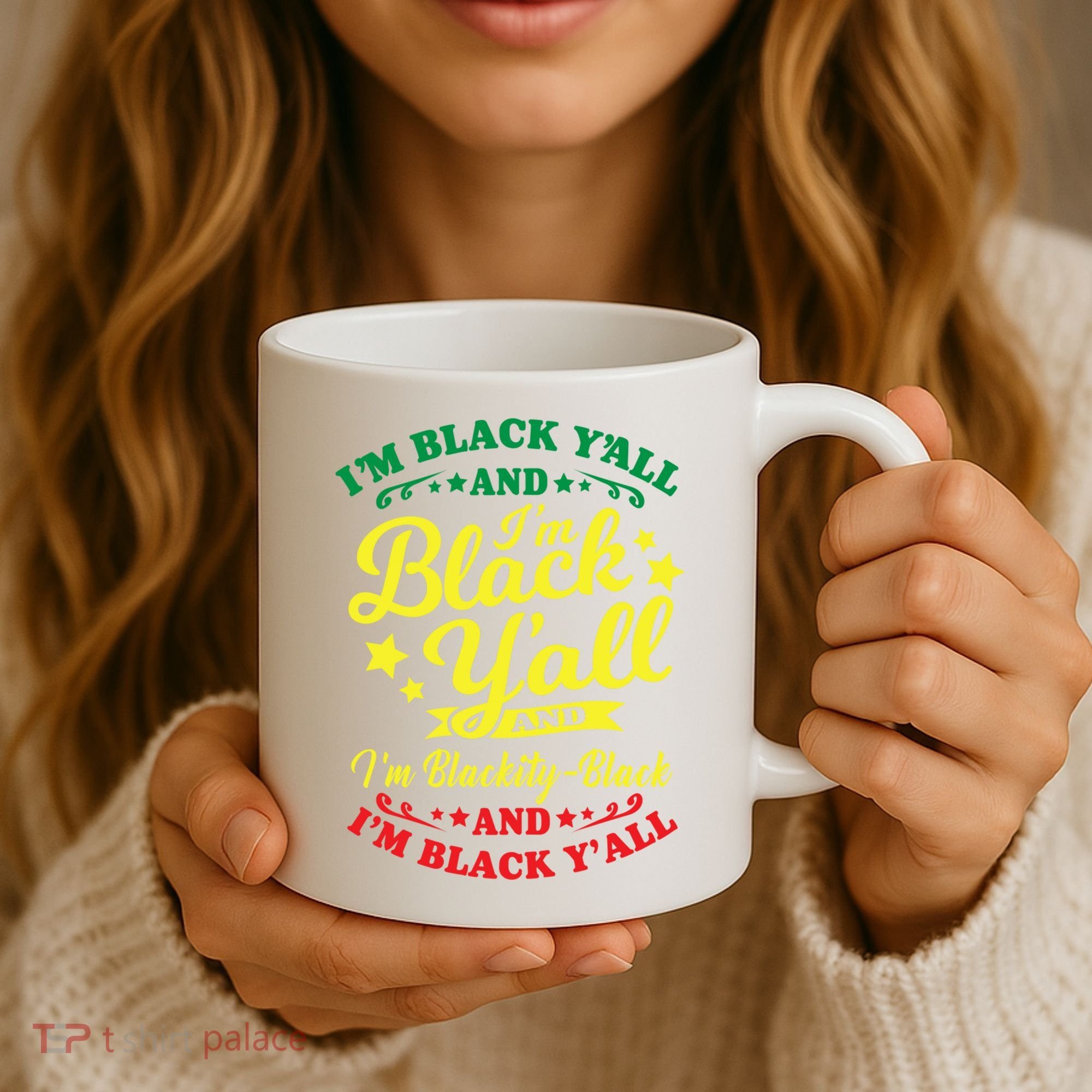 I'm Blackity Black African American Black Pride Great Gift Coffee Mug