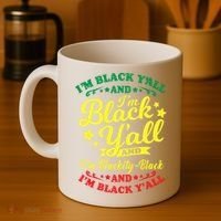 I'm Blackity Black African American Black Pride Great Gift Coffee Mug thumb 4