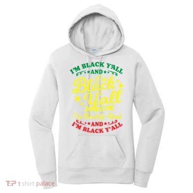 I'm Blackity Black African American Black Pride Great Gift Women's Hoodie