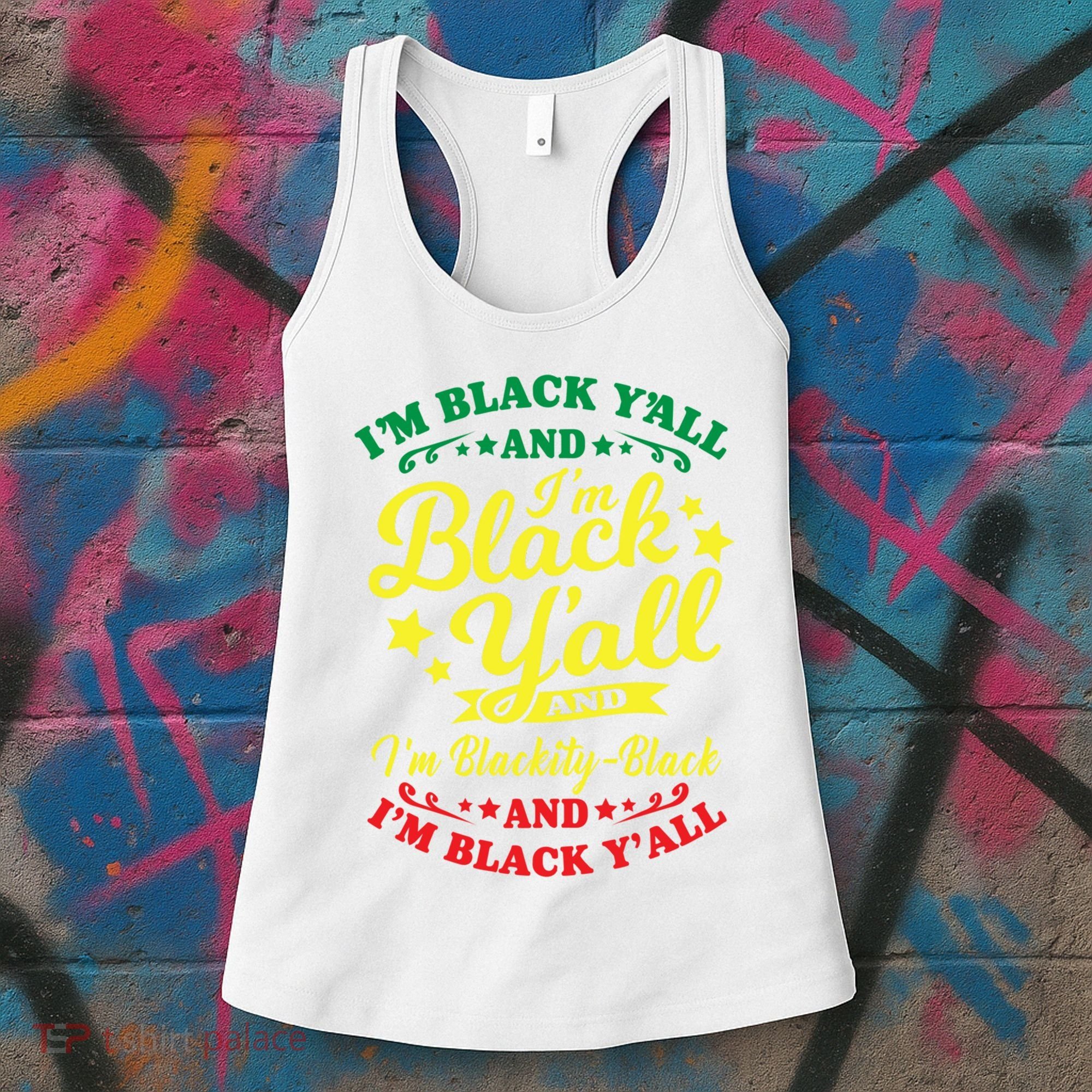 I'm Blackity Black African American Black Pride Great Gift Women's Tank Top