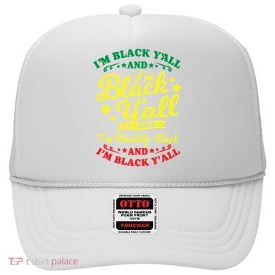 I'm Blackity Black African American Black Pride Great Gift Hat
