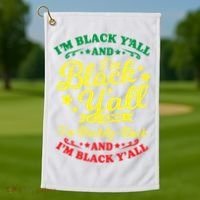 I'm Blackity Black African American Black Pride Great Gift Golf Towel thumb 1
