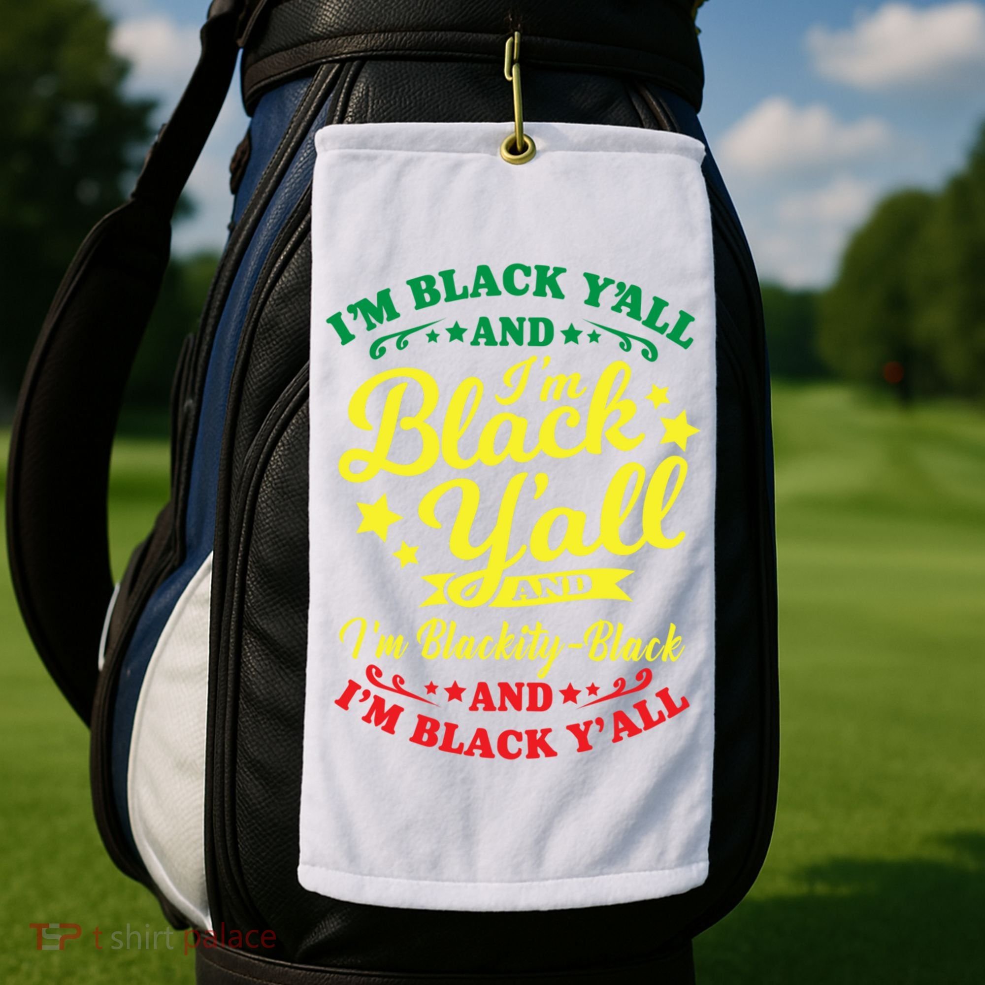 I'm Blackity Black African American Black Pride Great Gift Golf Towel