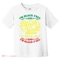 I'm Blackity Black African American Black Pride Great Gift Toddler T-Shirt thumb 0