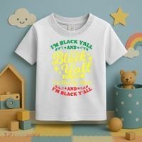 I'm Blackity Black African American Black Pride Great Gift Toddler T-Shirt thumb 3